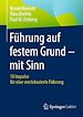Télécharger le livre :  Führung auf festem Grund – mit Sinn