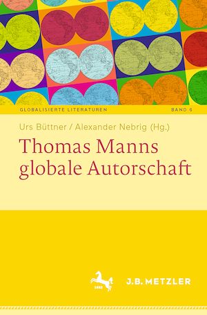Téléchargez le livre :  Thomas Manns globale Autorschaft