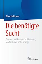 Télécharger le livre :  Die benötigte Sucht