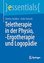 Télécharger le livre :  Teletherapie in der Physio, -Ergotherapie und Logopädie