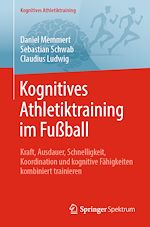 Télécharger le livre :  Kognitives Athletiktraining im Fußball