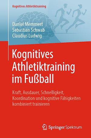 Téléchargez le livre :  Kognitives Athletiktraining im Fußball