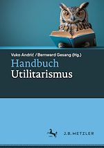 Télécharger le livre :  Handbuch Utilitarismus