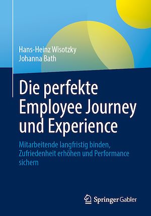 Téléchargez le livre :  Die perfekte Employee Journey und Experience