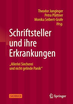Téléchargez le livre :  Schriftsteller und ihre Erkrankungen