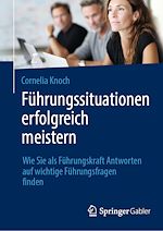 Télécharger le livre :  Führungssituationen erfolgreich meistern