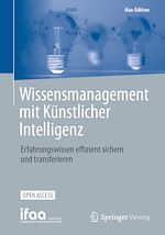Télécharger le livre :  Wissensmanagement mit Künstlicher Intelligenz