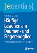 Télécharger le livre :  Häufige Läsionen am Daumen- und Fingerendglied
