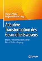 Télécharger le livre :  Adaptive Transformation des Gesundheitswesens