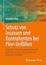 Télécharger le livre :  Schutz von Insassen und Kontrahenten bei Pkw-Unfällen