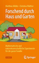Télécharger le livre :  Forschend durch Haus und Garten