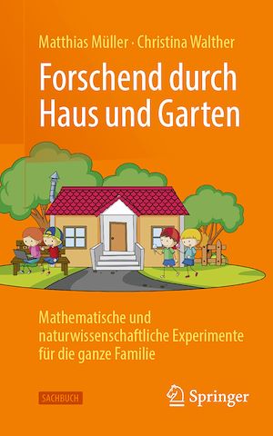 Téléchargez le livre :  Forschend durch Haus und Garten