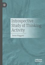 Télécharger le livre :  Introspective Study of Thinking Activity
