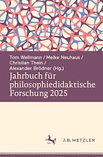 Télécharger le livre :  Jahrbuch für philosophiedidaktische Forschung 2025