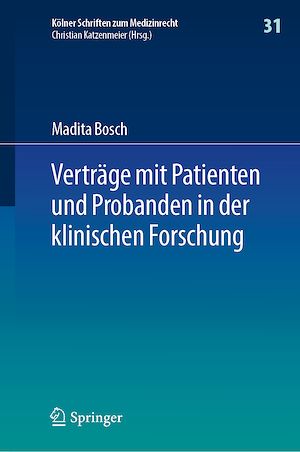 Téléchargez le livre :  Verträge mit Patienten und Probanden in der klinischen Forschung