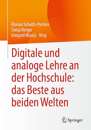 Téléchargez le livre :  Digitale und analoge Lehre an der Hochschule: das Beste aus beiden Welten