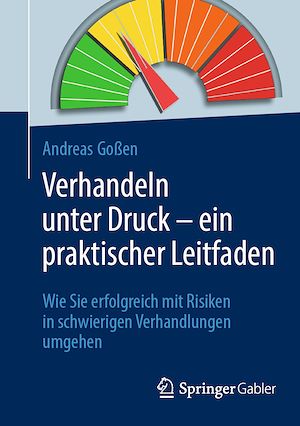 Téléchargez le livre :  Verhandeln unter Druck – ein praktischer Leitfaden
