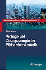 Télécharger le livre :  Vertrags- und Zinsanpassung in der Wirksamkeitskontrolle