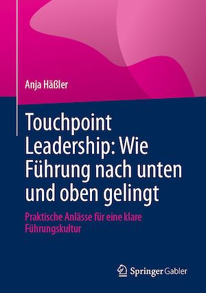 Téléchargez le livre :  Touchpoint Leadership: Wie Führung nach unten und oben gelingt