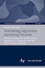 Télécharger le livre :  Narrating migration, narrating futures