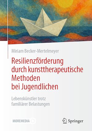 Download the eBook: Resilienzförderung durch kunsttherapeutische Methoden bei Jugendlichen