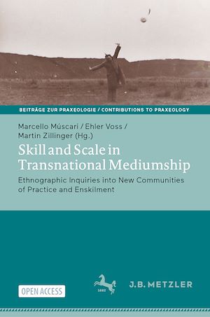 Download the eBook: Skill and Scale in Transnational Mediumship