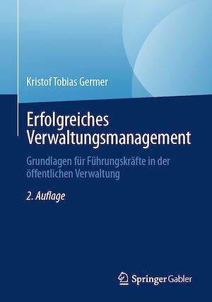 Téléchargez le livre :  Erfolgreiches Verwaltungsmanagement