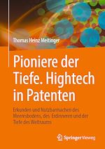 Télécharger le livre :  Pioniere der Tiefe. Hightech in Patenten