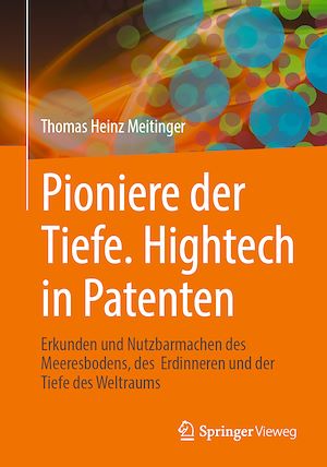 Téléchargez le livre :  Pioniere der Tiefe. Hightech in Patenten
