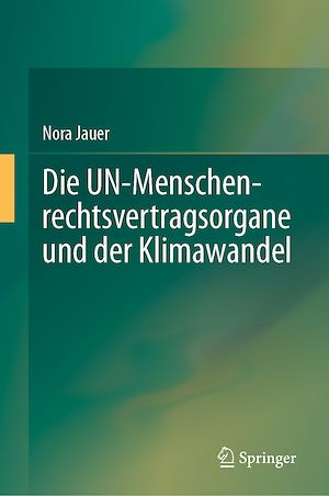 Téléchargez le livre :  Die UN-Menschenrechtsvertragsorgane und der Klimawandel