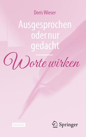 Download the eBook: Ausgesprochen oder nur gedacht — Worte wirken