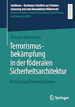 Télécharger le livre :  Terrorismusbekämpfung in der föderalen Sicherheitsarchitektur