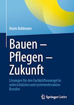Télécharger le livre :  Bauen – Pflegen – Zukunft