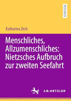 Téléchargez le livre :  Menschliches, Allzumenschliches: Nietzsches Aufbruch zur zweiten Seefahrt