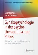 Télécharger le livre :  Gynäkopsychologie in der psychotherapeutischen Praxis