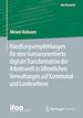 Télécharger le livre :  Handlungsempfehlungen für eine humanorientierte digitale Transformation der Arbeitswelt in öffentlichen Verwaltungen auf Kommunal- und Landesebene