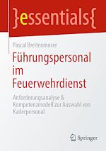 Télécharger le livre :  Führungspersonal im Feuerwehrdienst