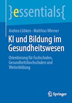 Télécharger le livre :  KI und Bildung im Gesundheitswesen