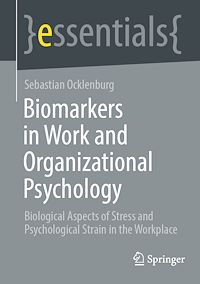 Téléchargez le livre :  Biomarkers in Work and Organizational Psychology