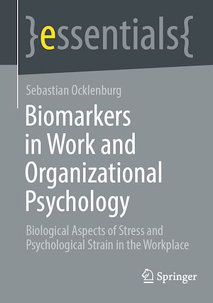 Téléchargez le livre :  Biomarkers in Work and Organizational Psychology