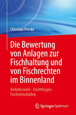 Download the eBook: Die Bewertung von Anlagen zur Fischhaltung und von Fischrechten im Binnenland