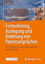 Télécharger le livre :  Formulierung, Auslegung und Änderung von Patentansprüchen
