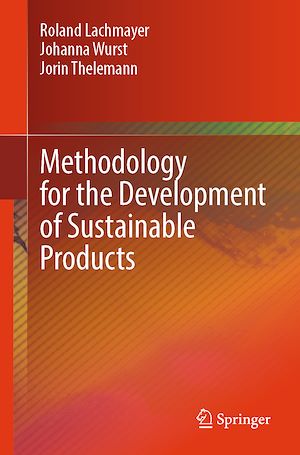 Téléchargez le livre :  Methodology for the Development of Sustainable Products