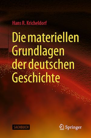 Download the eBook: Die materiellen Grundlagen der deutschen Geschichte