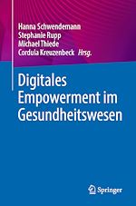 Télécharger le livre :  Digitales Empowerment im Gesundheitswesen