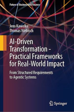 Download the eBook: AI-Driven Transformation - Practical Frameworks for Real-World Impact