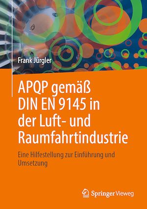 Téléchargez le livre :  APQP gemäß DIN EN 9145 in der Luft- und Raumfahrtindustrie