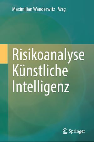 Téléchargez le livre :  Risikoanalyse Künstliche Intelligenz