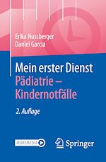 Télécharger le livre :  Mein erster Dienst Pädiatrie – Kindernotfälle
