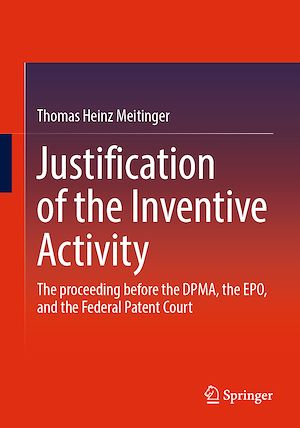 Téléchargez le livre :  Justification of the Inventive Activity